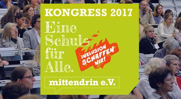 Schriftzug: Kongress – Eine Schule für Alle, Inklusion schaffen wir. Logo des mittendrin e.V.