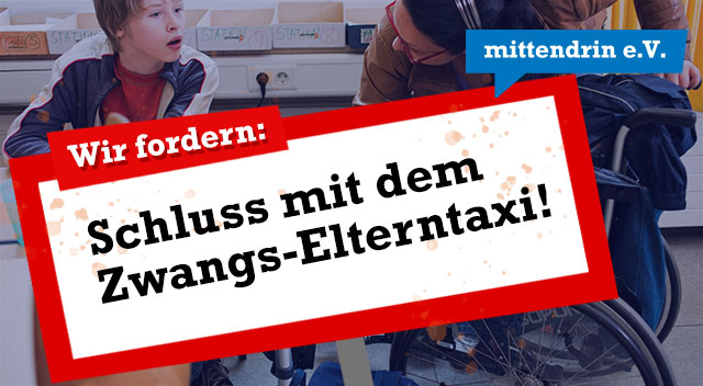 Schluss mit dem Zwangs-Elterntaxi