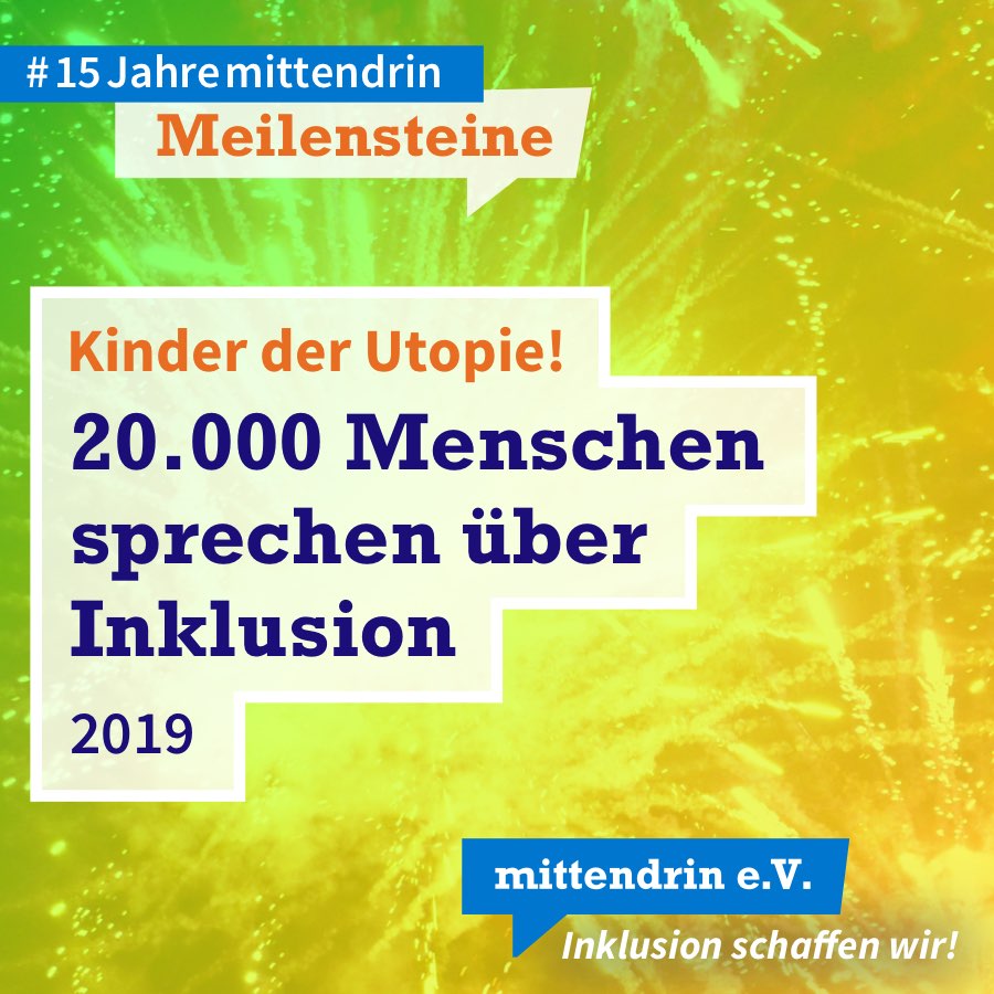 Meilenstein: Die Kinder der Utopie Grafik, die in der Mitte geteilt ist, rechts ein Foto von Robert Voigtsberger, ein Mann mit heller Haut, nach hinten gekämmtem blondem Haar, er trägt ein dunkles Sakko, ein weißes Hemd und eine gestreifte Krawatte, er lächelt. Links eine rote Farbfläche mit Text: #15Jahremittendrin. Lobhudelei: “mittendrin e.V. setzt sich seit 15 Jahren mit großem Erfolg für die Inklusion von Kindern und Jugendlichen mit Behinderung in unserer Gesellschaft ein.”, Robert Voigtsberger, Beigeordneter der Stadt Köln für Bildung, Jugend und Sport